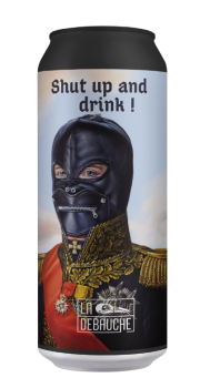 Shut up and Drink ! - TIPA...